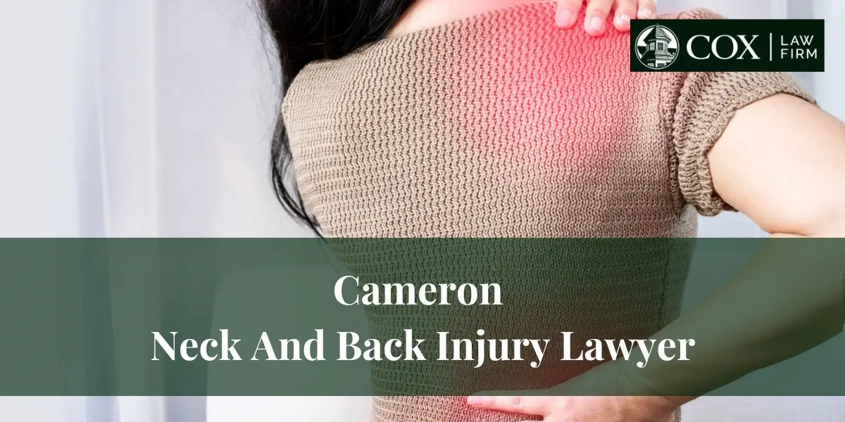 Cameron Neck And Back Injury Lawyer