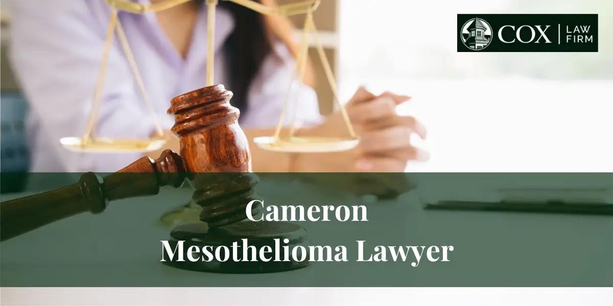 Cameron Mesothelioma Lawyer