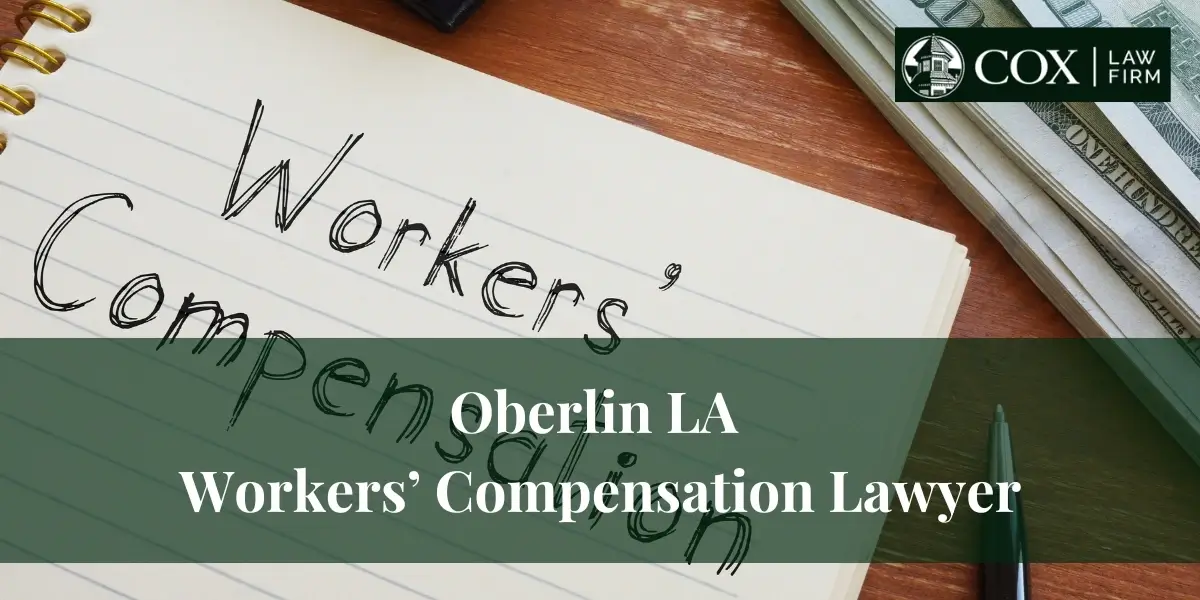 Oberlin LA Workers’ Compensation Lawyer