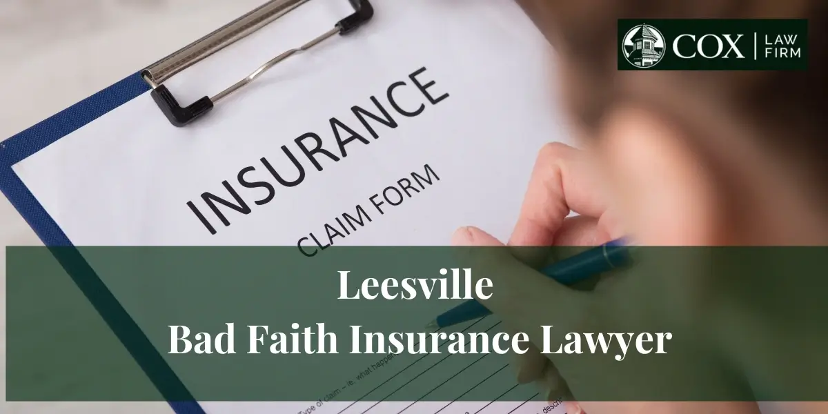Leesville Bad Faith Insurance Lawyer