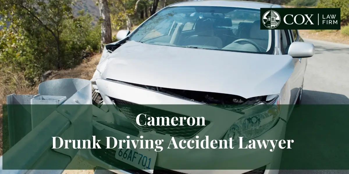 Cameron Drunk Driving Accident Lawyer