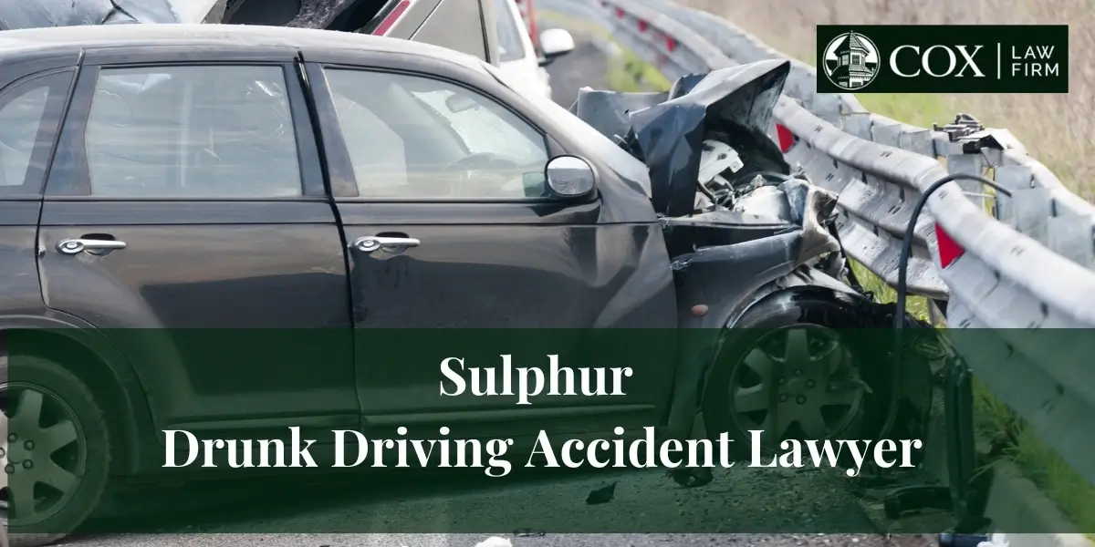 Sulphur Drunk Driving Accident Lawyer